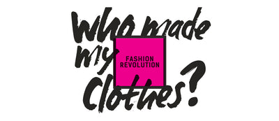 Fashion Revolution and #WhoMadeMyClothes